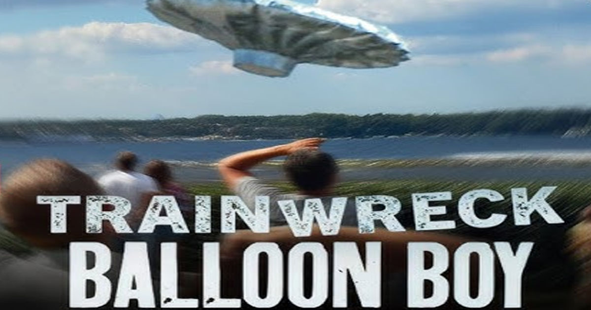 รีวิวหนัง Trainwreck Balloon Boy (2025) อภิมหาวายป่วง บอลลูนบอย